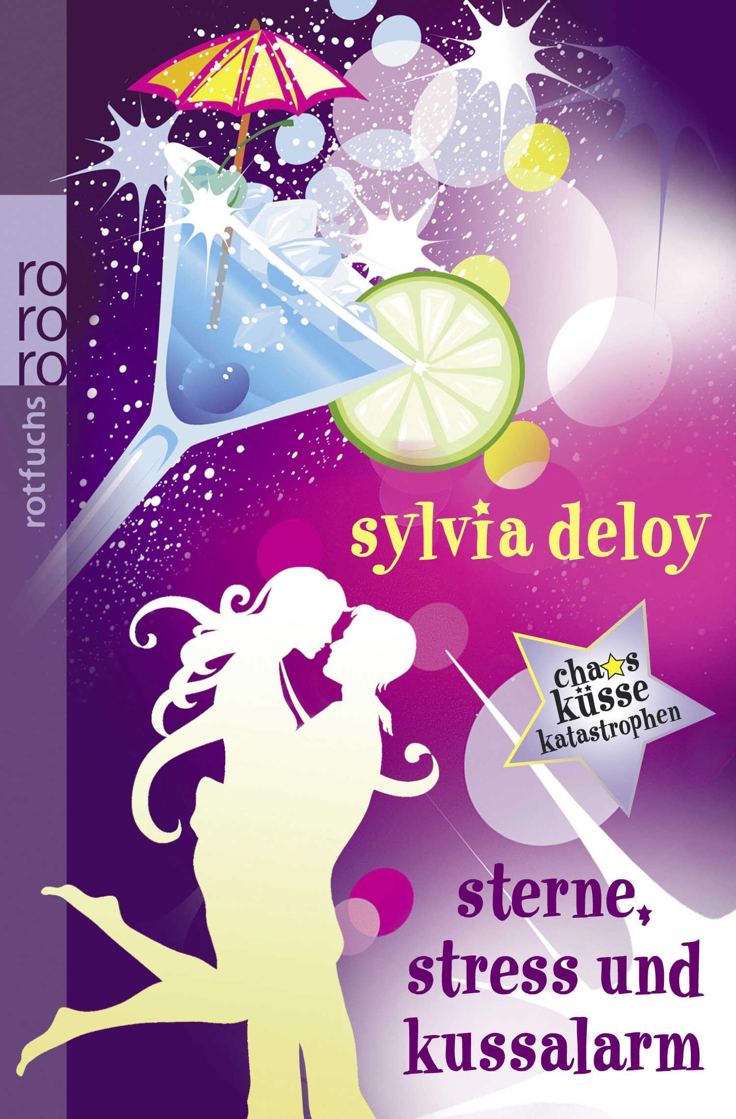Sterne, Stress und Kussalarm: Originalausgabe