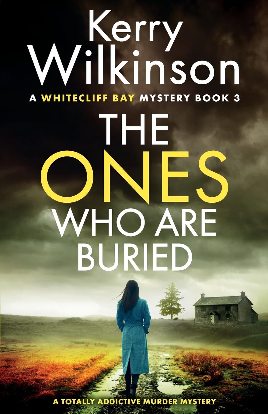 Kerry Wilkinson Unisex Multicolor The Ones Who Are Buried: A Totally Addictive Murder Mystery
