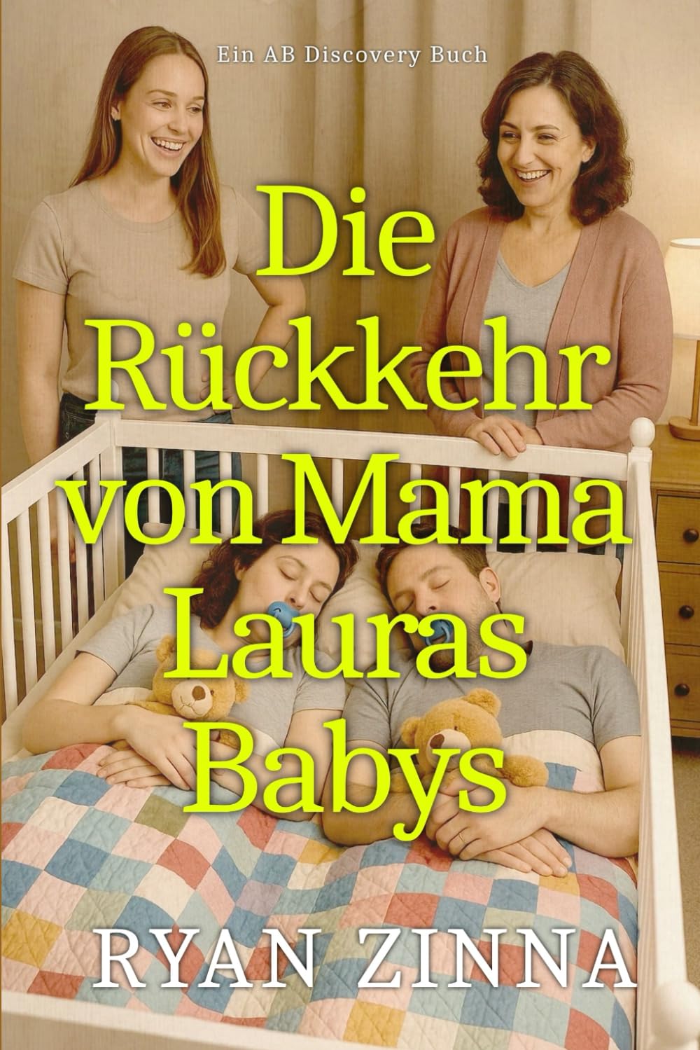 Die Rückkehr von Mama Lauras Babys: Eine ABDL-Regression und Windelgeschichte