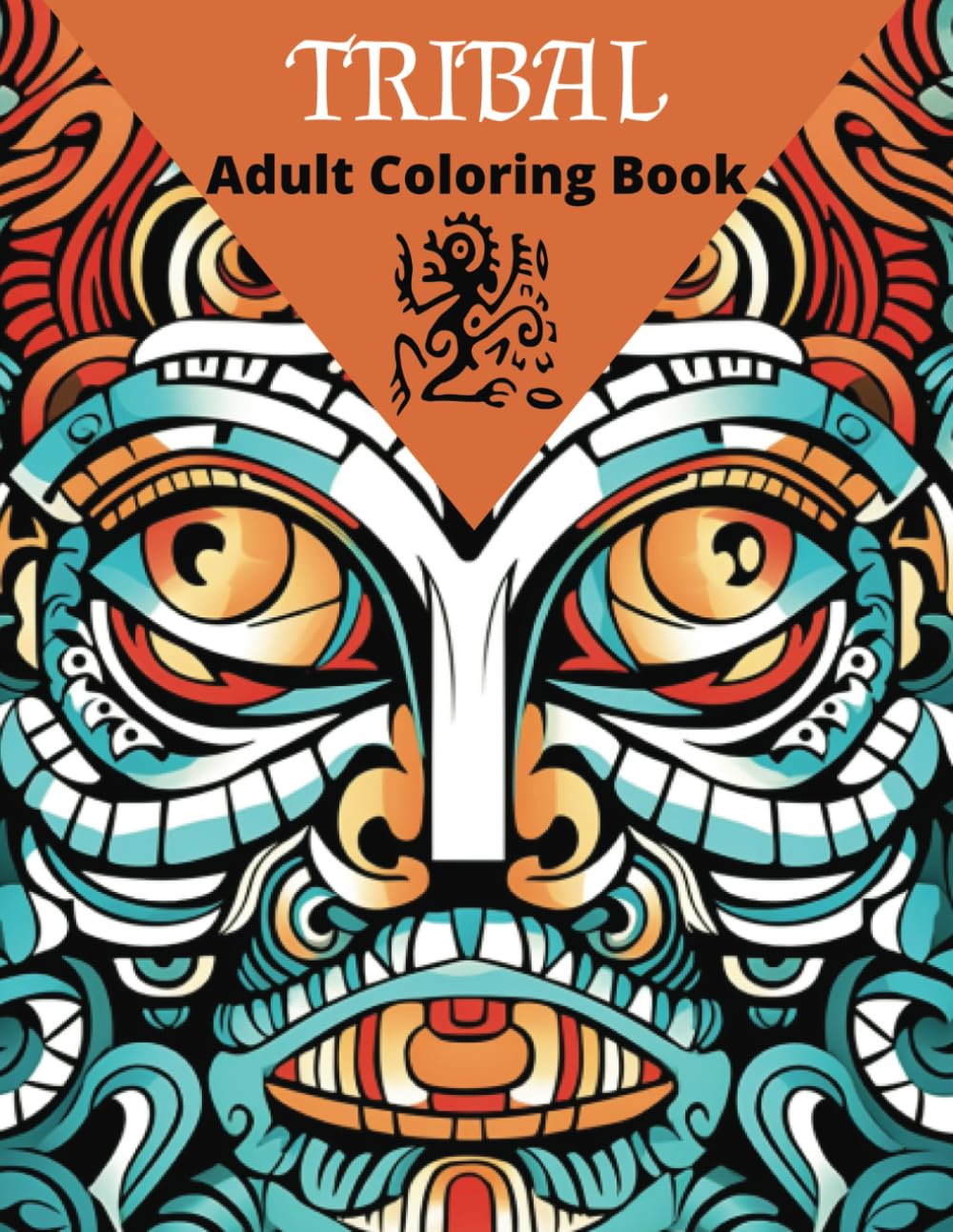 Tribal Faces: Adult Coloring Book