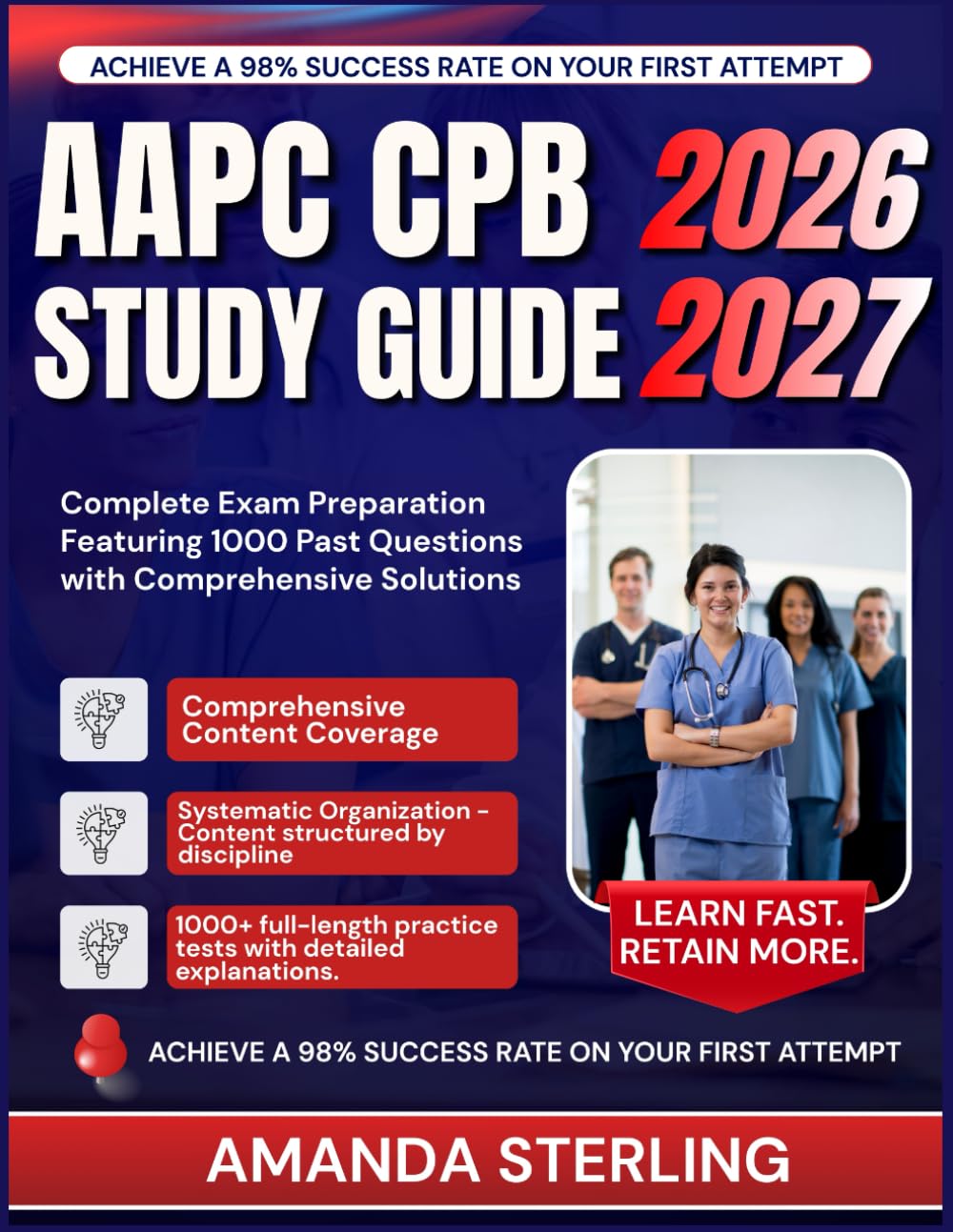AAPC CPB Study Guide 2026-2027: Complete Exam Preparation Featuring 1000 Past Questions with Comprehensive Solutions