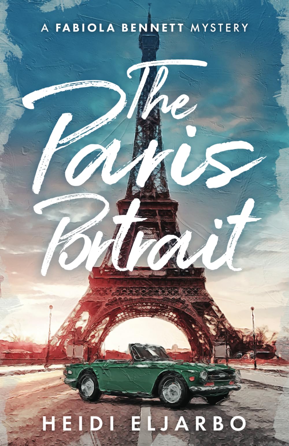 The Paris Portrait: A dual-timeline historical art mystery (A Fabiola Bennett Mystery)