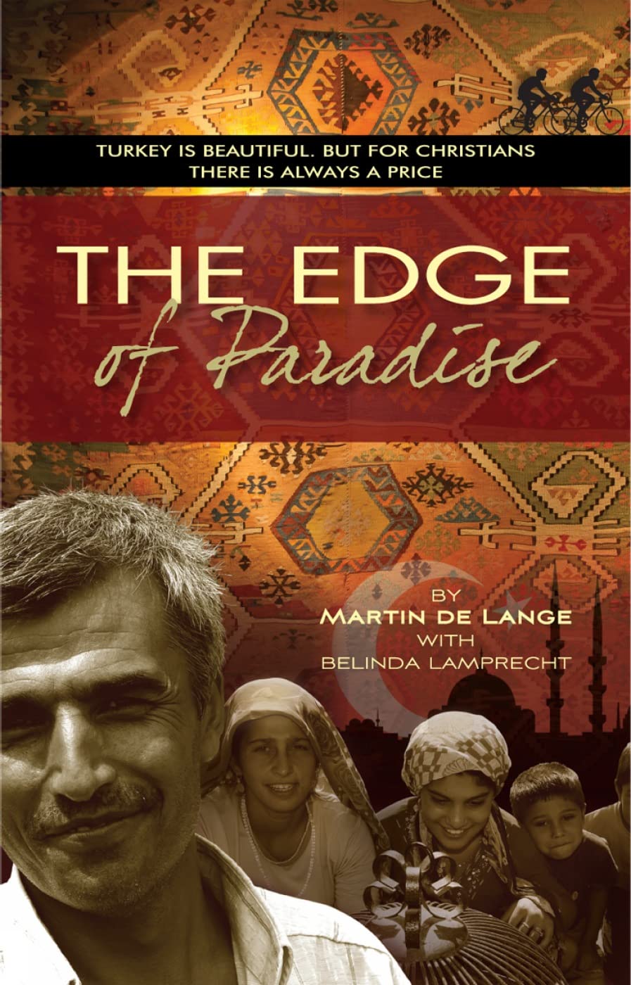 The Edge of Paradise: Turkey Is Beautiful. But For Christians There Is Always A Price