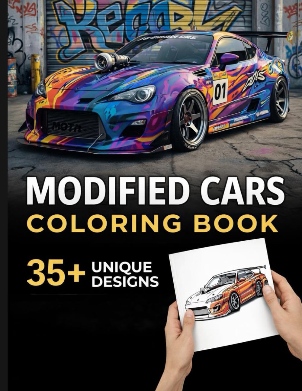 Modified Cars Coloring Book: Amazing JDM, Tuner and Sports Cars Coloring Book for Teens and Adults | Relaxing Car Designs for Car Lovers