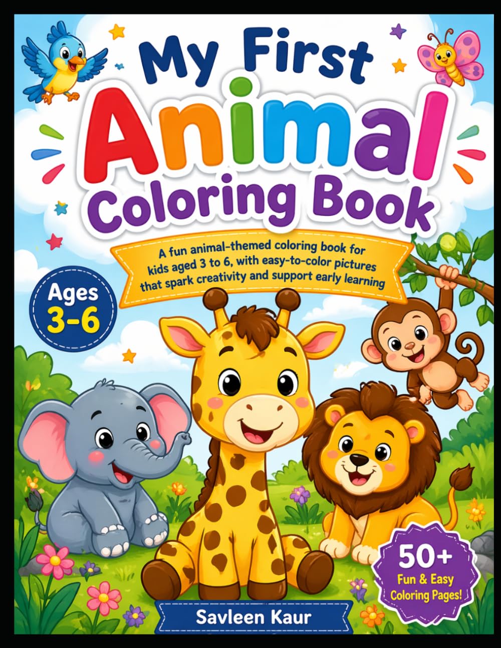 Colorful Animals: Fun Coloring Book for Kids Aged 3 to 6: Fun & Easy Animal Coloring Pages for Toddlers and Preschoolers Ages 3 to 6