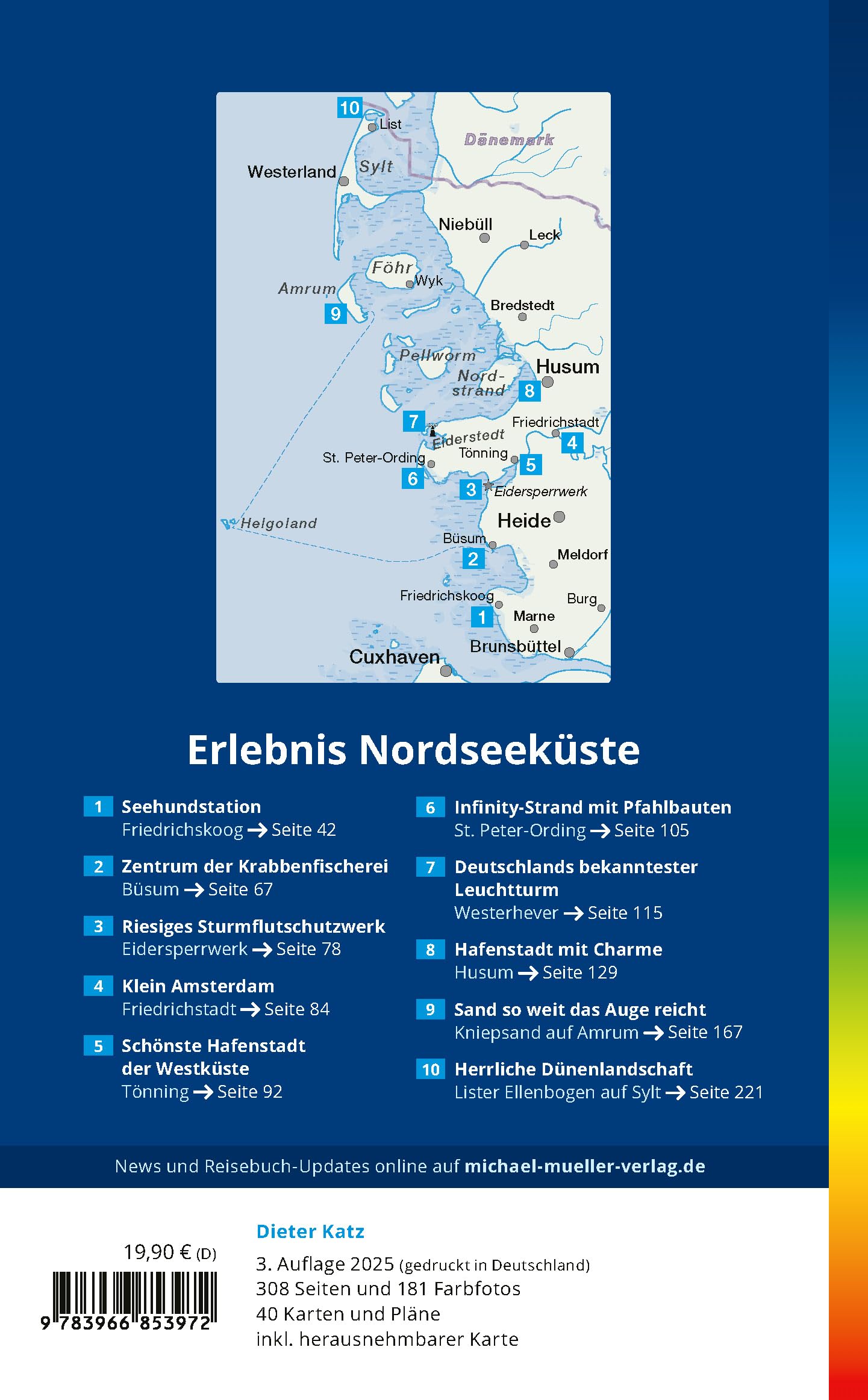 MICHAEL MÜLLER Reiseführer Nordseeküste Schleswig-Holstein: 100% authentisch, aktuell und vor Ort recherchiert. Inkl. Faltkarte & App. (MM-Reisen)