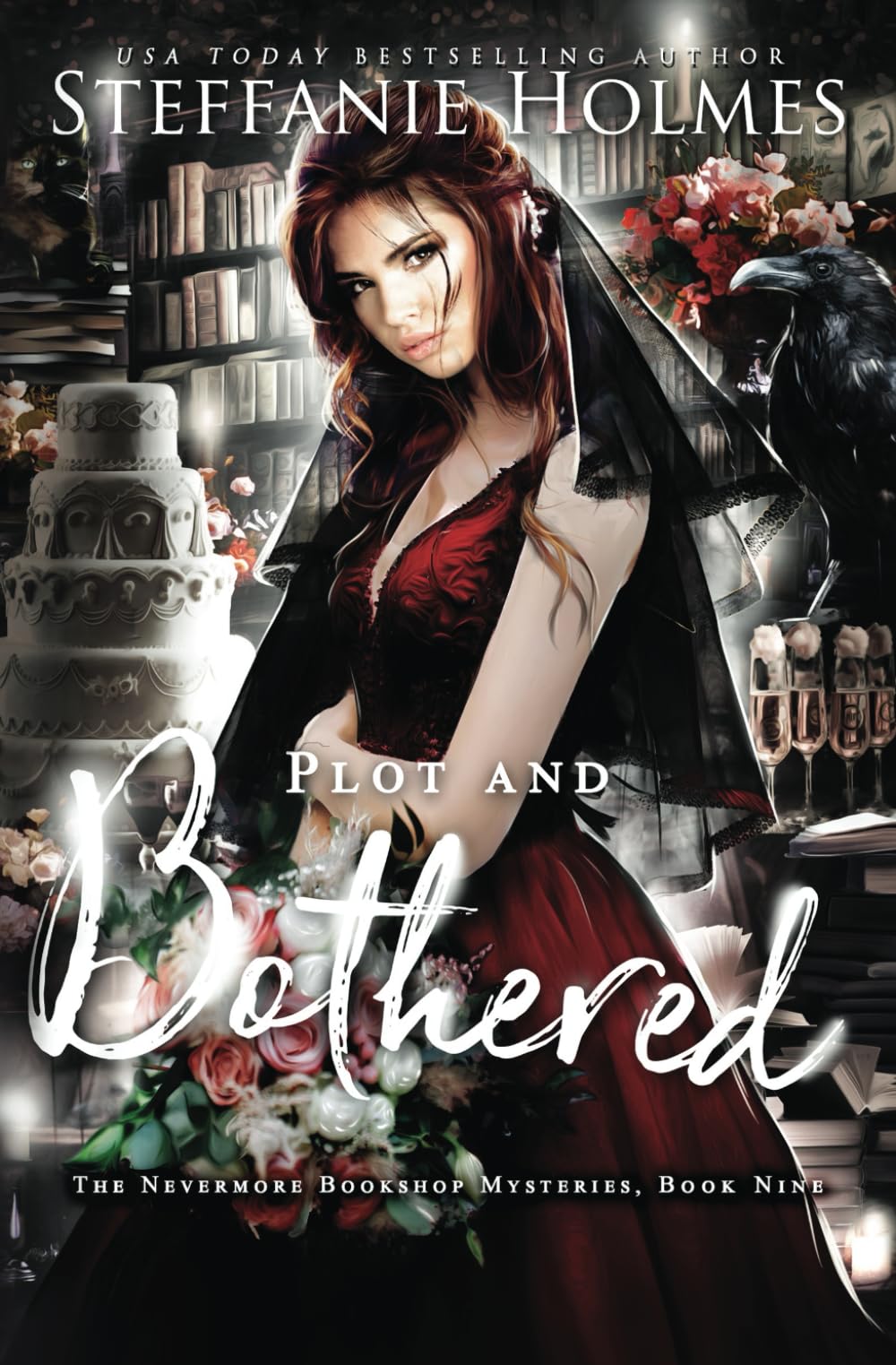 Plot and Bothered: a spicy cozy fantasy: a steamy cozy fantasy: 9 (Nevermore Bookshop Mysteries)