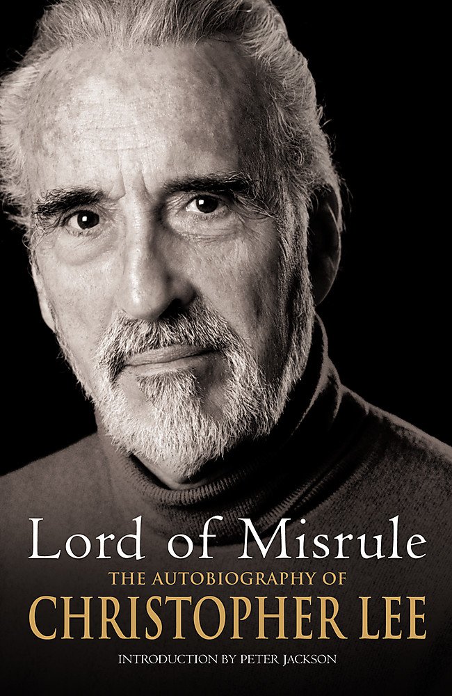 Buy Lord Of Misrule: The Autobiography Of Christopher Lee — BookShops.in