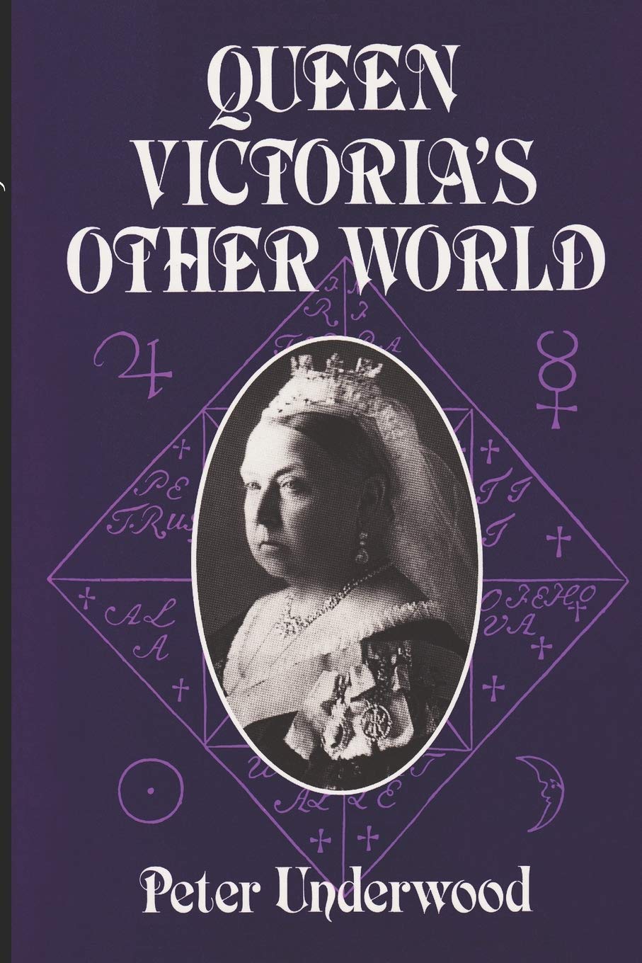 Queen Victoria's Other World (Paranormal Guides)