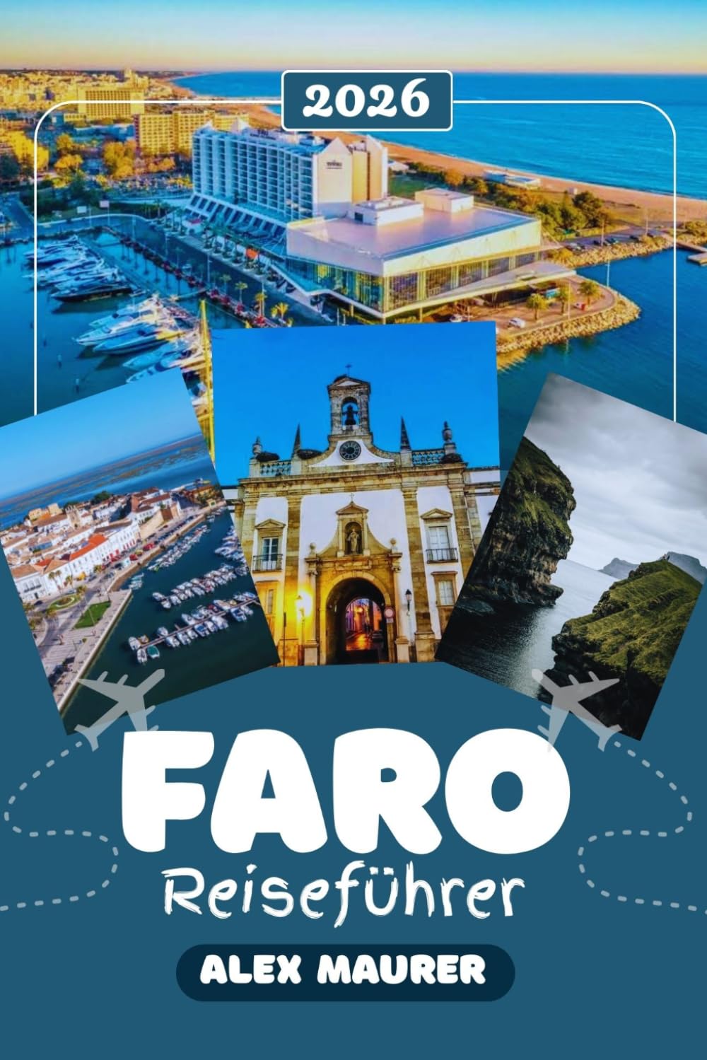FARO REISEFÜHRER 2026: Alles, was Sie wissen müssen, um Faro und die Ria Formosa perfekt zu erleben