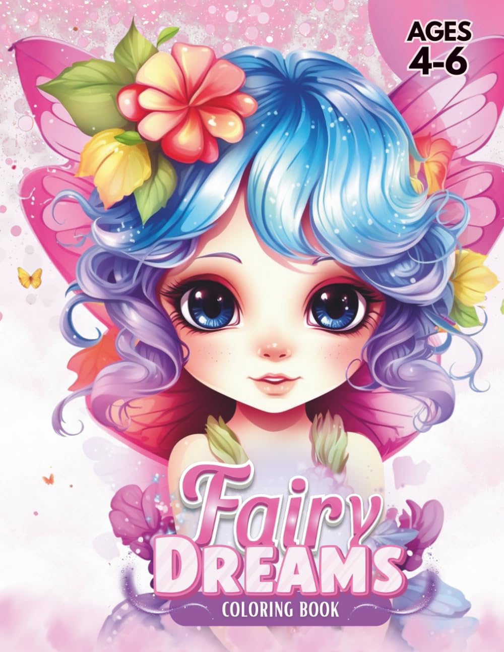 Fairy Dreams: A Magical Coloring Journey for Ages 4–6 (Little Fairy Adventures)
