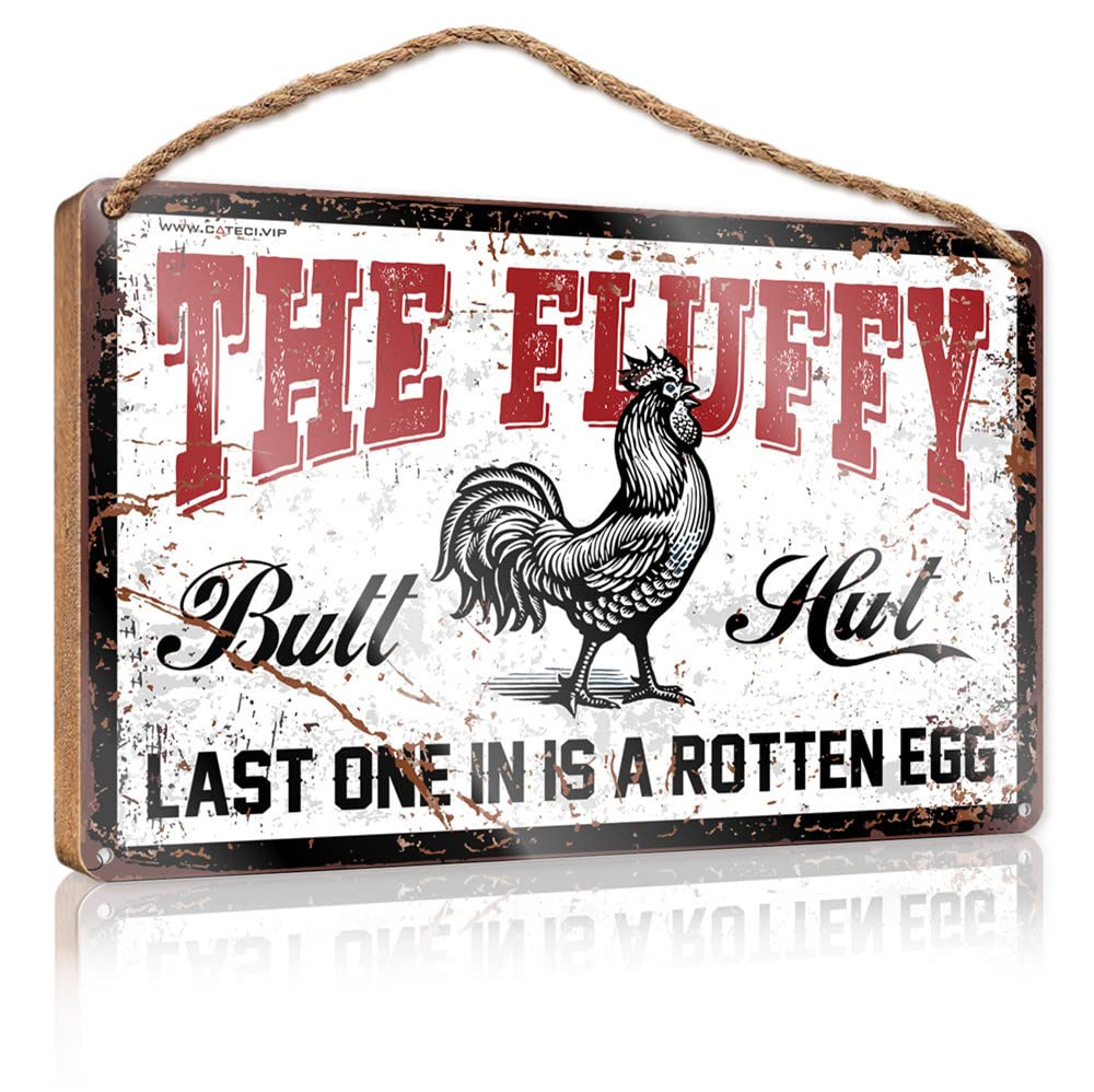 HELIOFORGE Bathroom Signs Decor Funny Chicken Coop Sign The Fluffy Butt Hut Last One In Is A Rotten Egg Wooden(15X28CM)