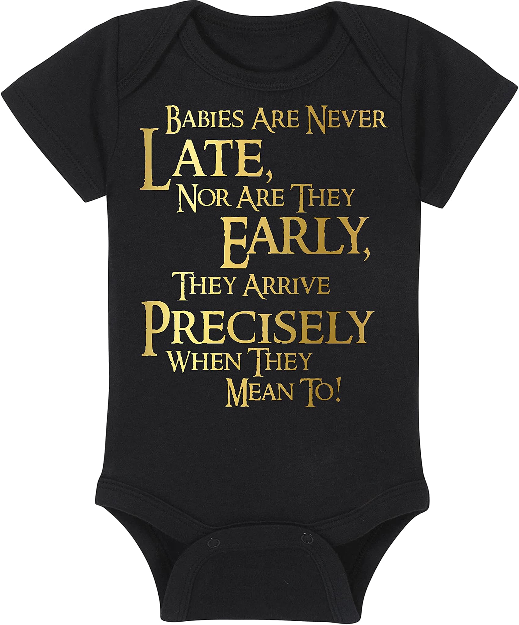 LOTR Baby Onesie - Babies Are Never Late, Nor Are They Early, They Arrive Precisely When They Mean To! (6-12 Month - Black Fabric - Gold Design)