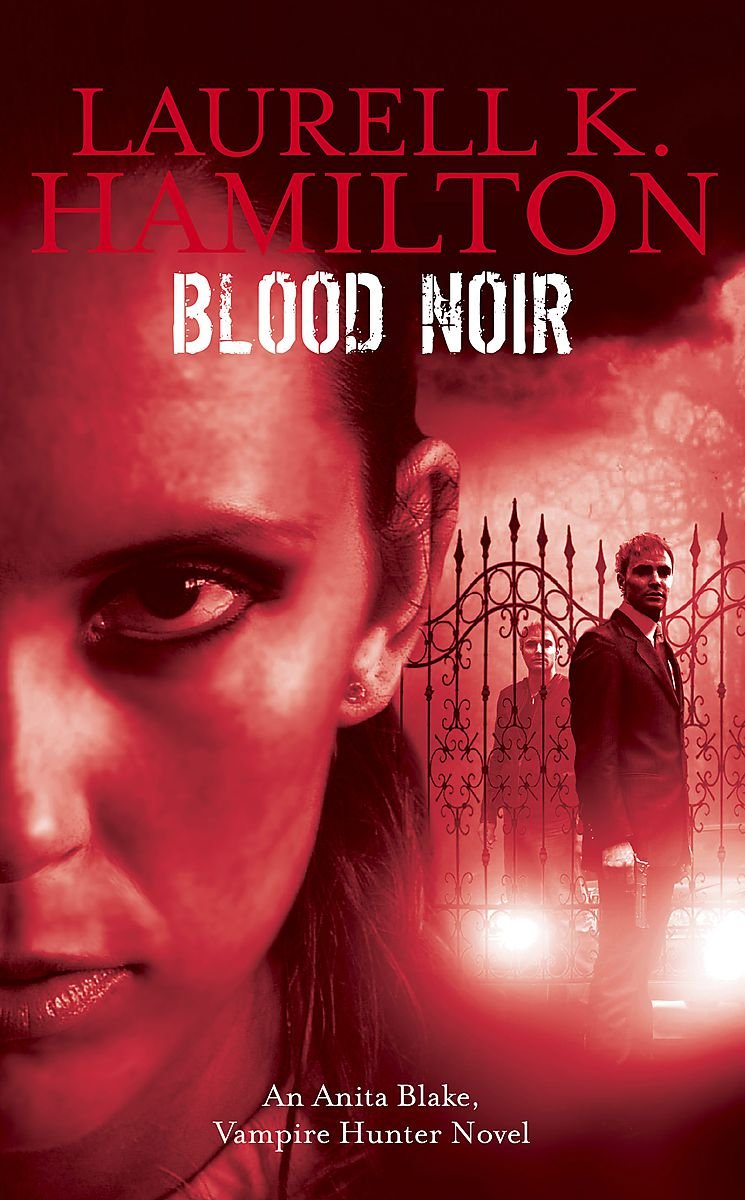 Blood Noir: Anita Blake, Vampire Hunter Novel vol 15