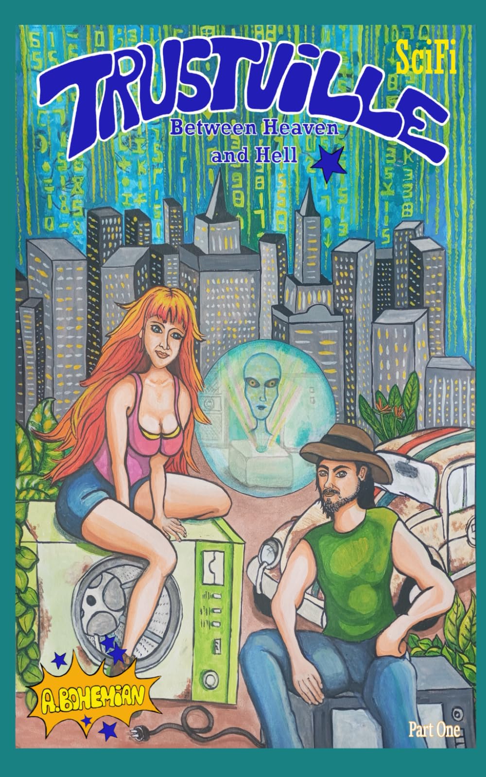 Trustville between Heaven and Hell: Part One