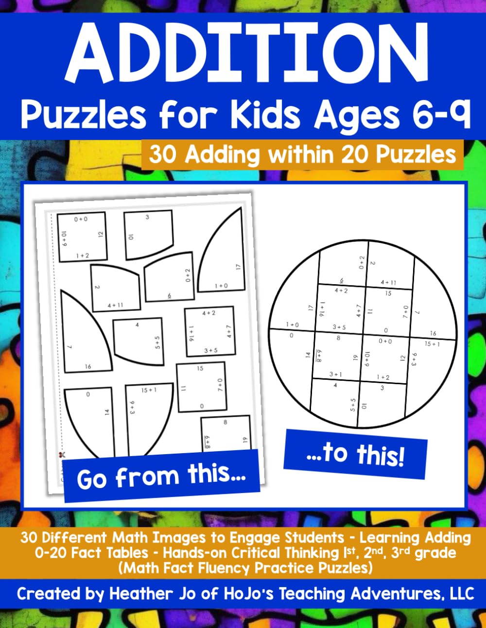 Addition Puzzles for Kids Ages 6-9: 30 Different Math Images to Engage Students - Learning Adding 0-20 Fact Tables...