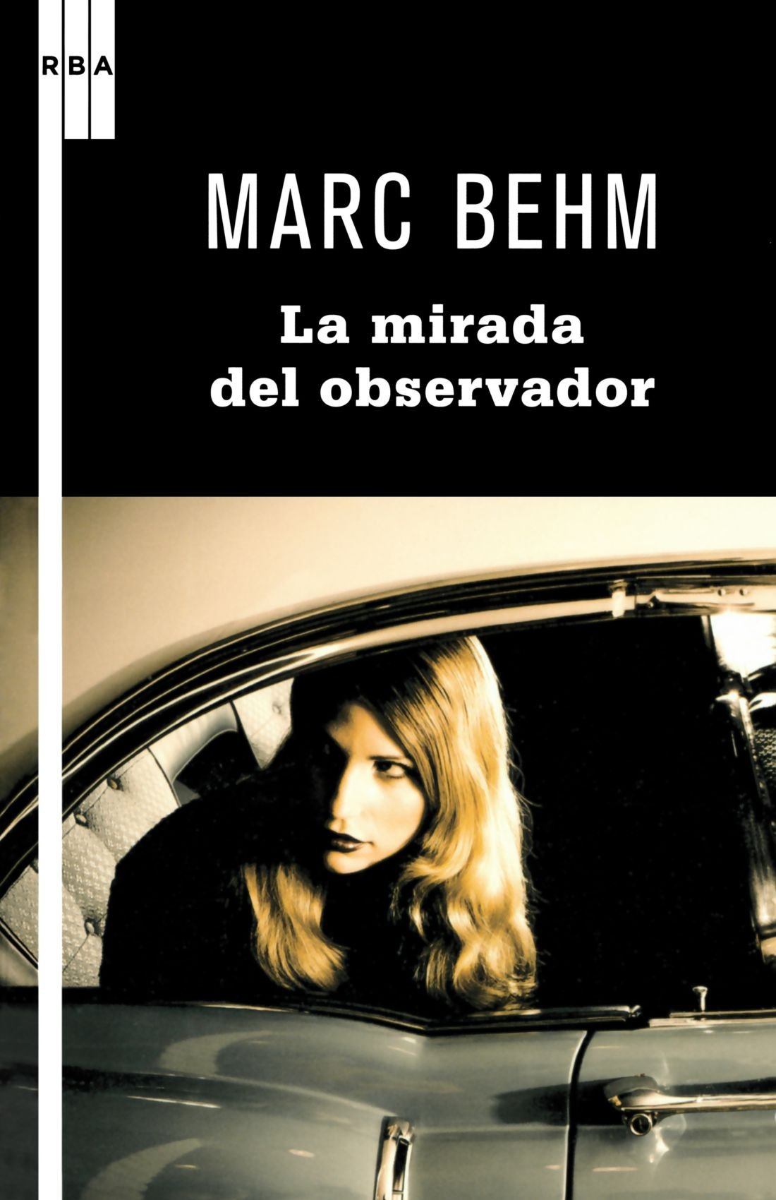 La mirada del observador (Serie Negra)