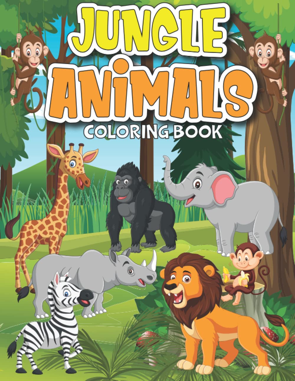 Jungle Animals Coloring Book For Kids: Amazing Wild Animal Coloring Pages With Jungle's Cute Animals,Easy Jungle Animals Coloring Books for kids boys