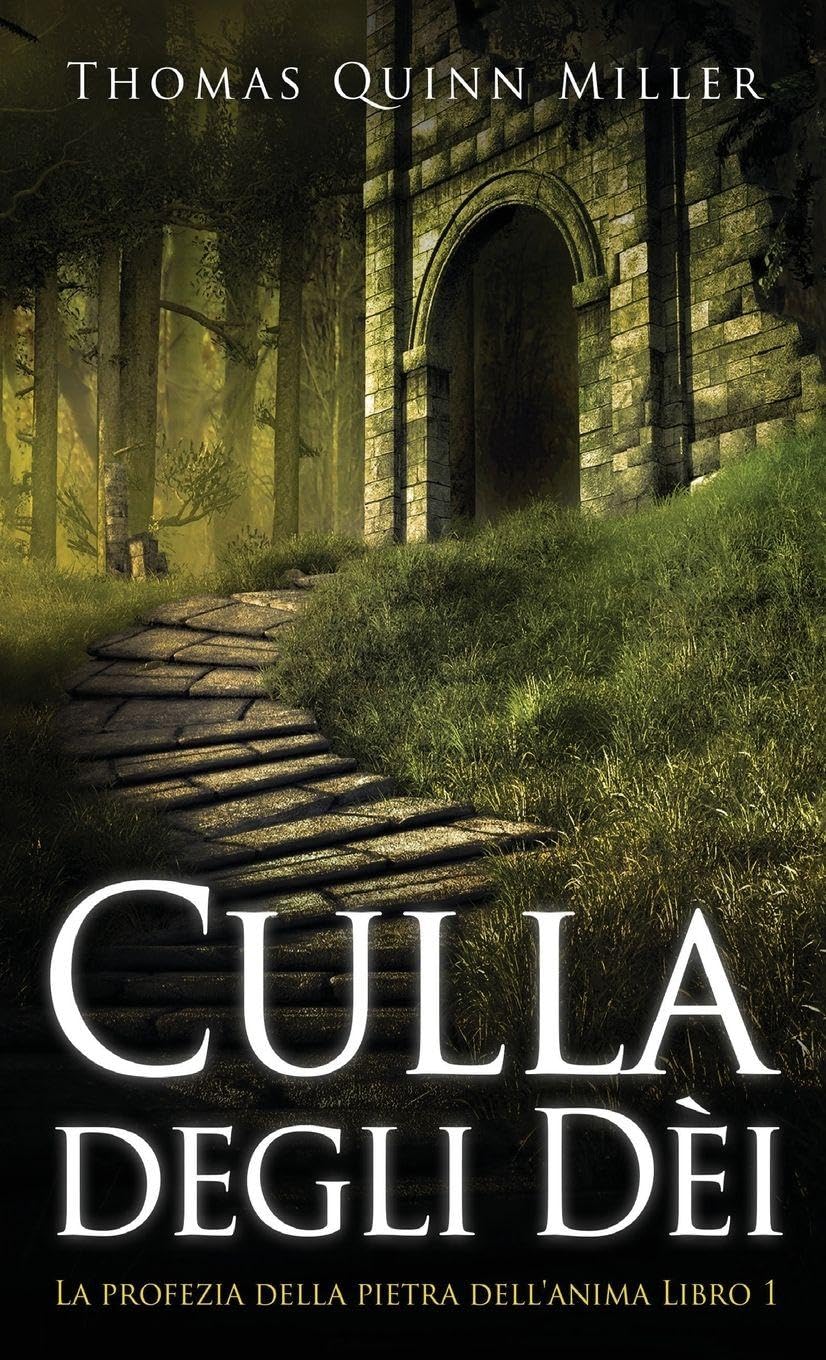 Culla degli Dèi: 1 (La Profezia Della Pietra Dell'anima)