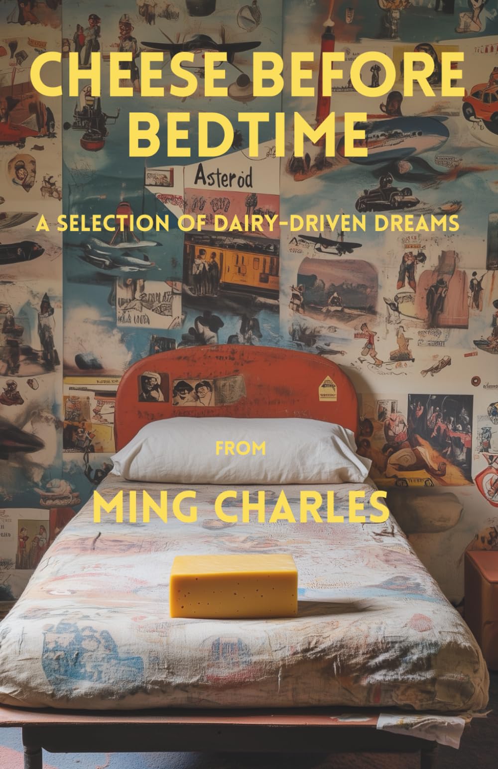 Cheese before bedtime: A selection of dairy-driven dreams