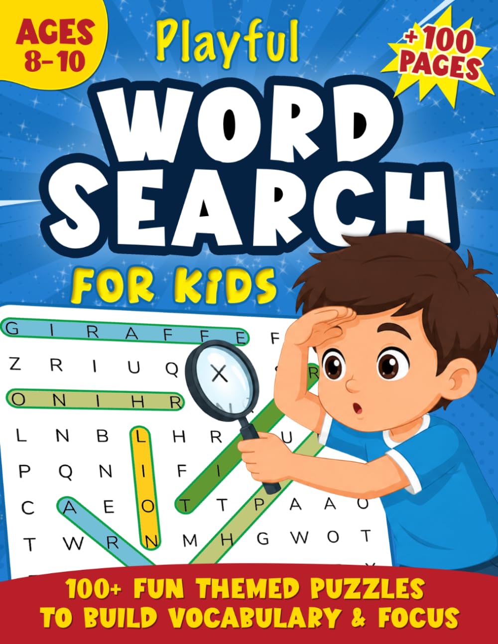 Playful Word Search for Kids Ages 8–10: Fun and Educational Puzzles to Improve Vocabulary, Spelling, Reading Skills, and Concentration