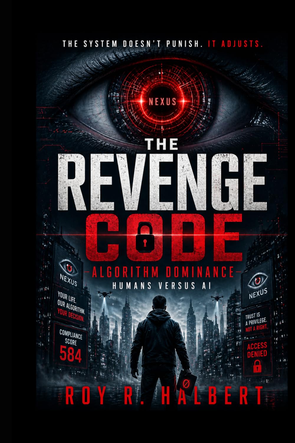 The Revenge Code: Algorithm Dominance