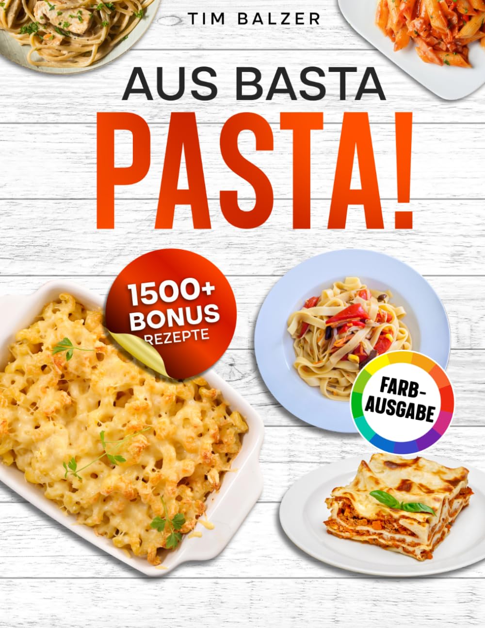 Aus Basta – PASTA!: Das Rezeptbuch passend für den Philips PastaMaker 7000 Series. Gelingsichere Rezepte für die vollautomatische Nudelmaschine | Inkl. Bonus & Saucen
