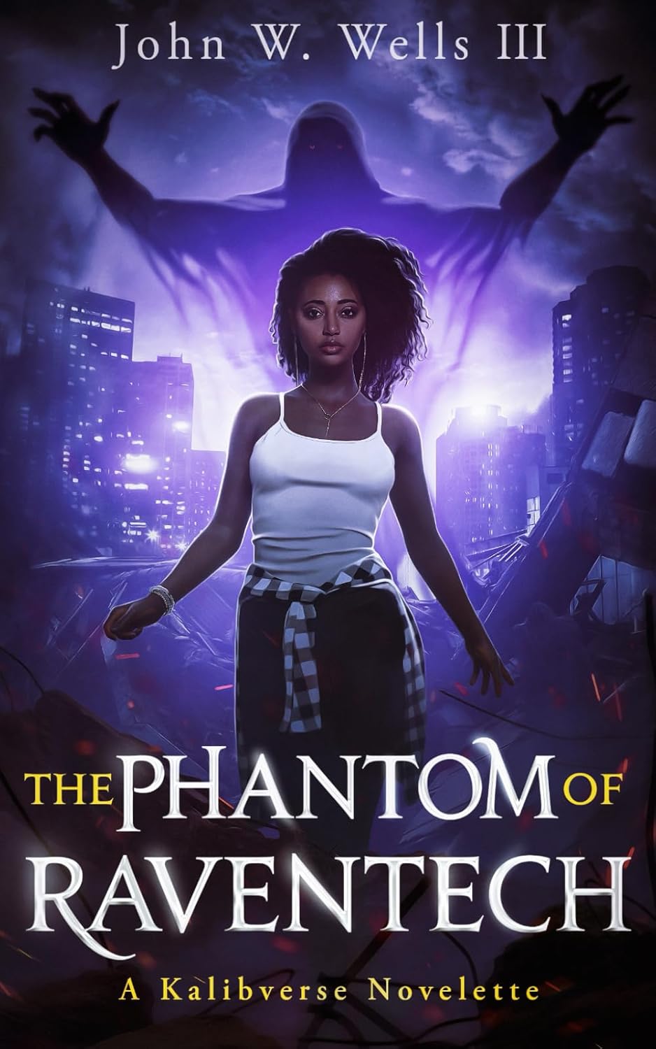 The Phantom of RavenTech: A Kalibverse Novelette (The Kalib Andrews Chronicles)