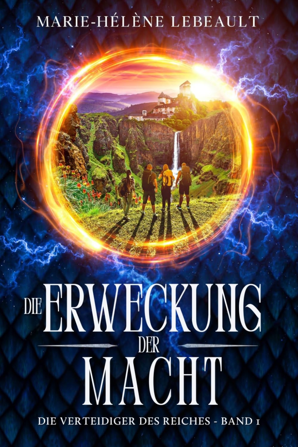 Die Erweckung der Macht: Eine epische YA-Fantasy-Abenteuer (Verteidiger des Reiches)
