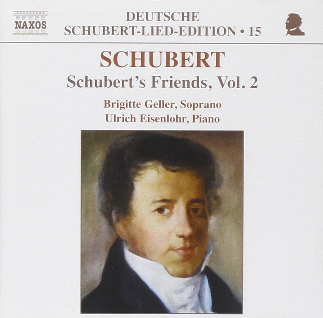 SCHUBERT: Lied Edition 15 - Friends, Vol. 2