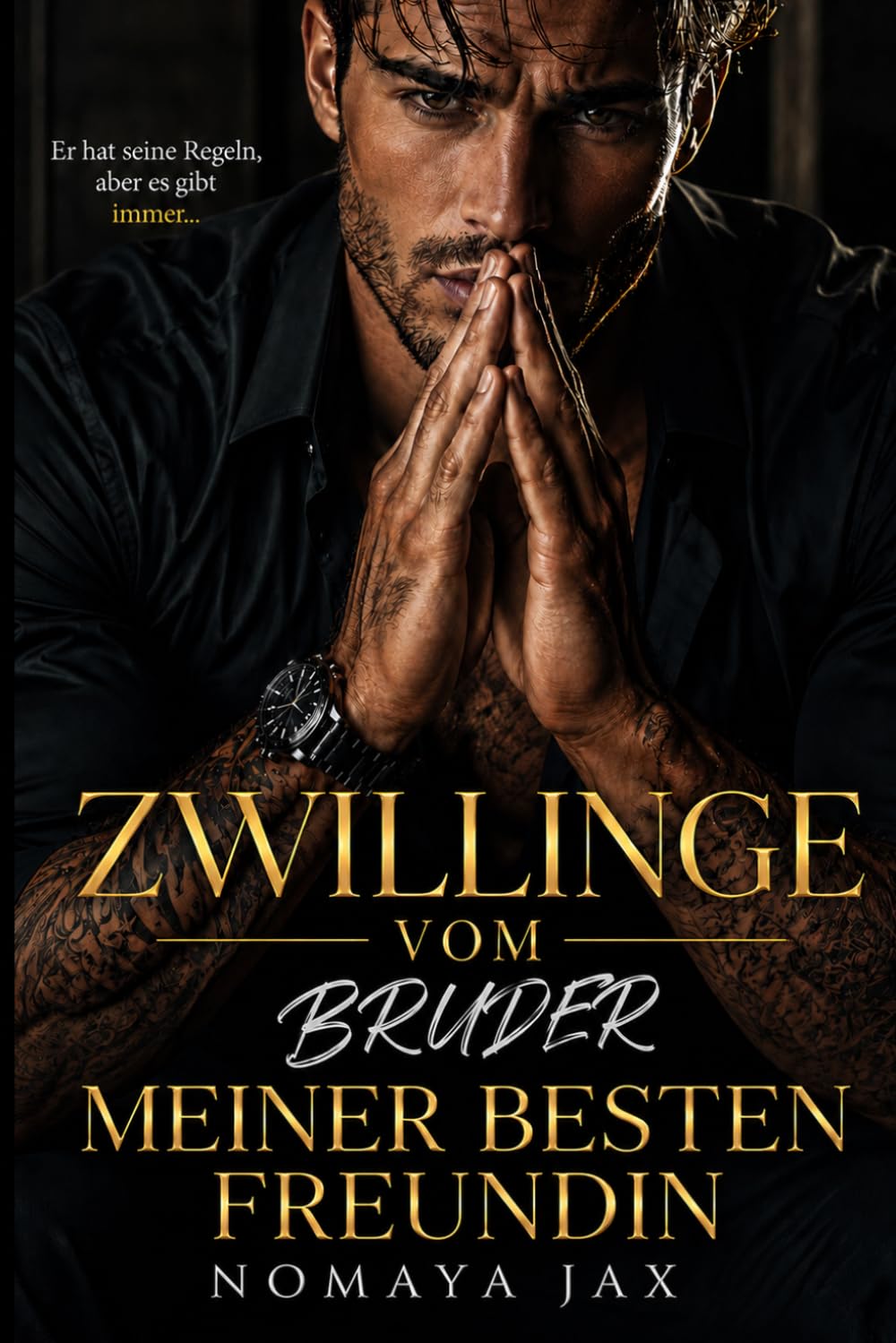 Zwillinge vom Bruder meiner besten Freundin: Ungeplant schwanger – Liebesroman (Nimm es oder lass es)