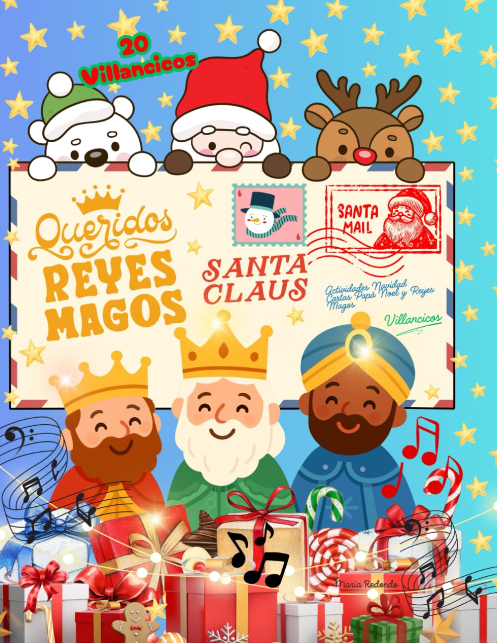 20 Villancicos de Navidad Letras. Cartas para escribir a Reyes Magos y Papá Noel. ¡A color gran libro Actividades de Navidad!