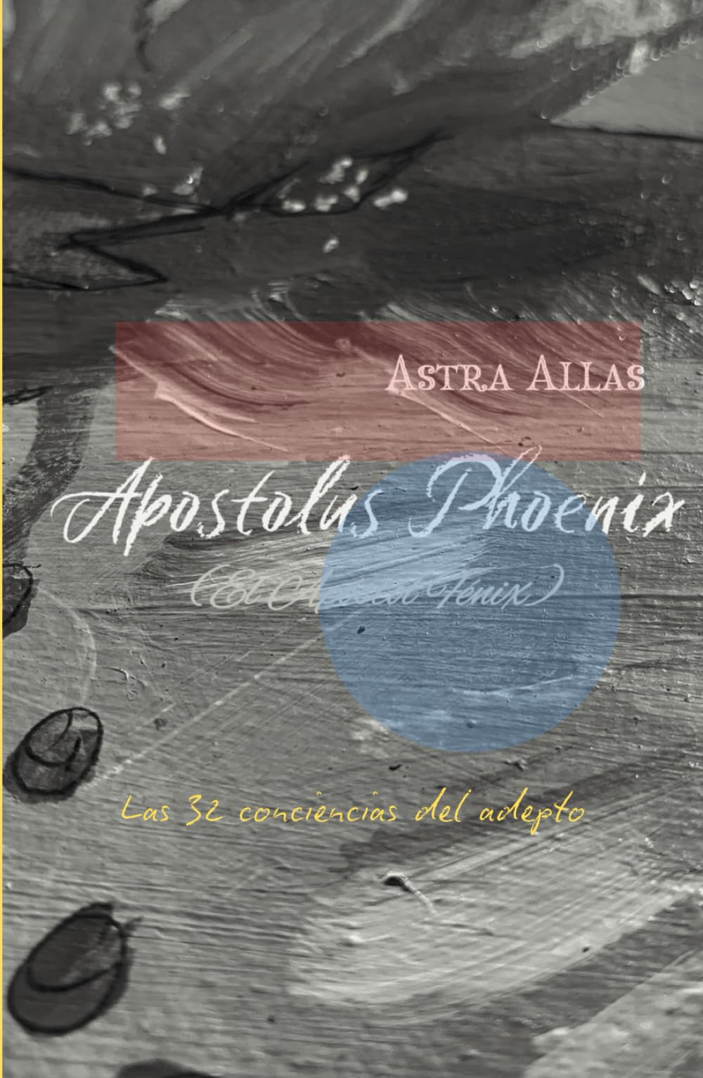 Apostolus Phoenix: El Apóstol Fénix