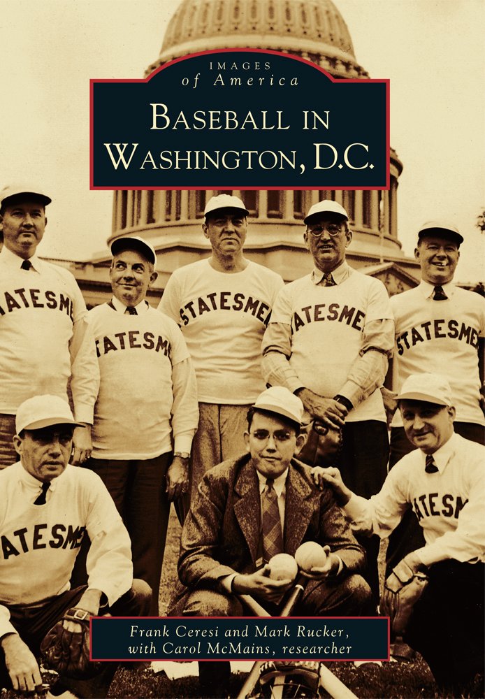 Arcadia Publishing (SC) Baseball in Washington, D.C.
