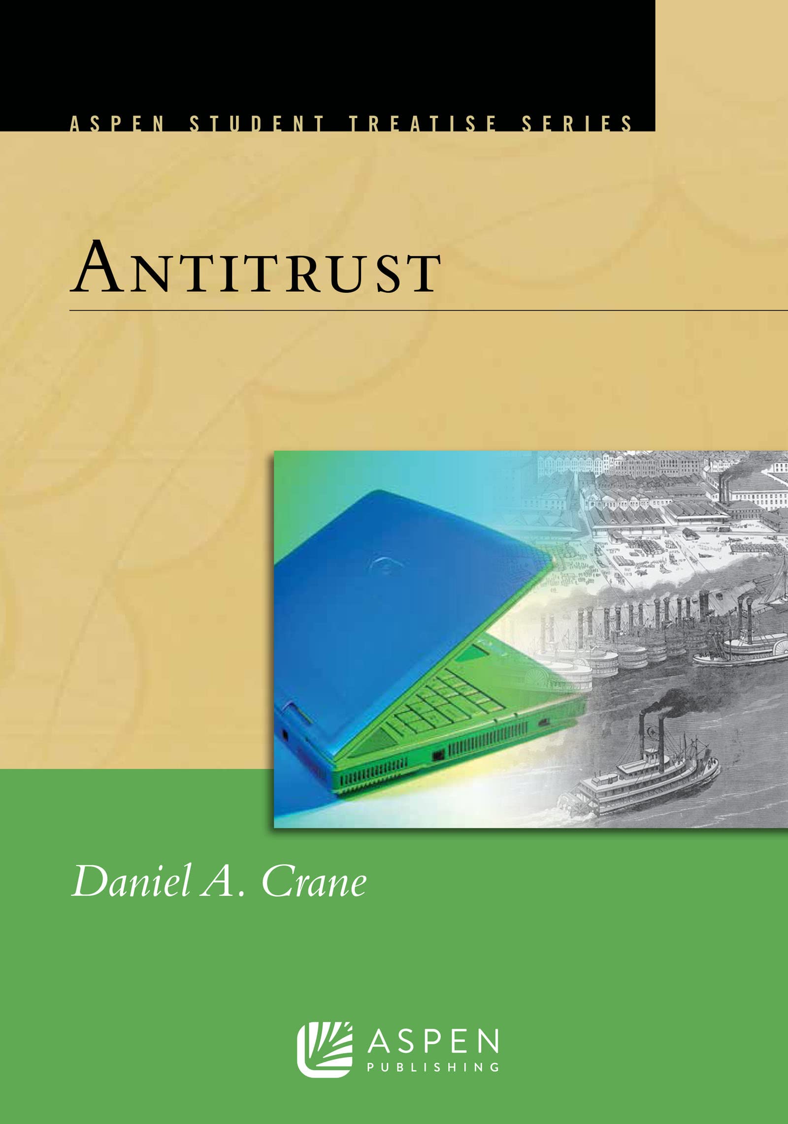 Aspen Treatise for Antitrust (Aspen Treatise Series)