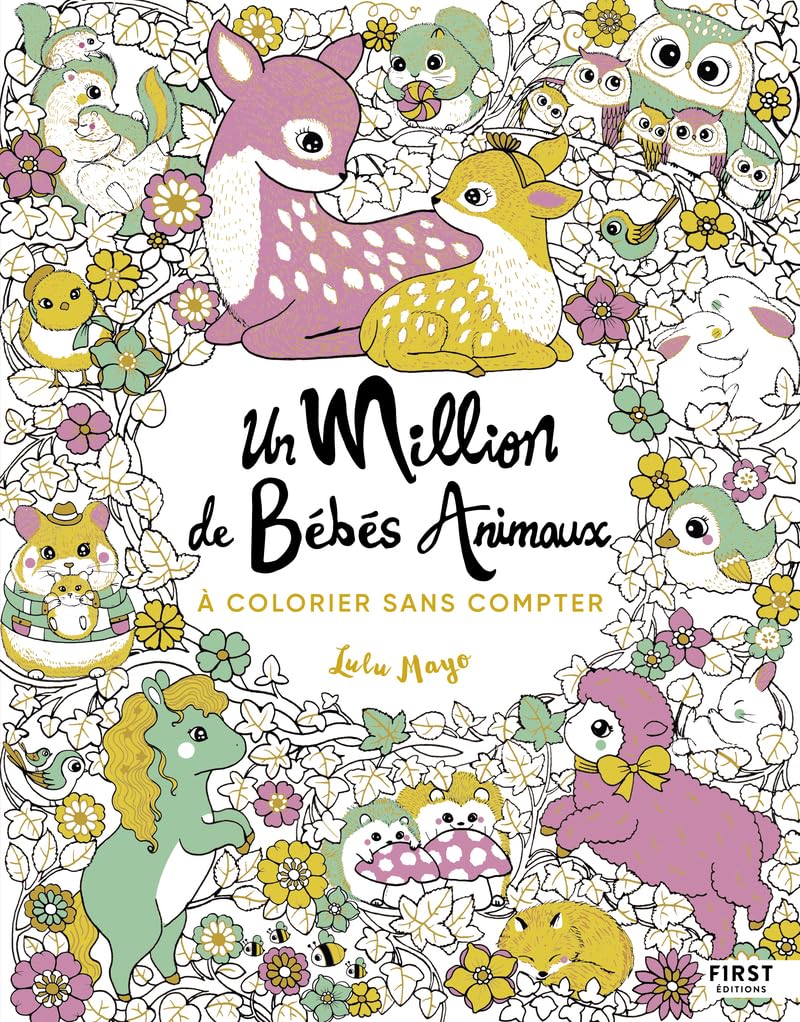 Un million de bébés animaux: A colorier sans compter