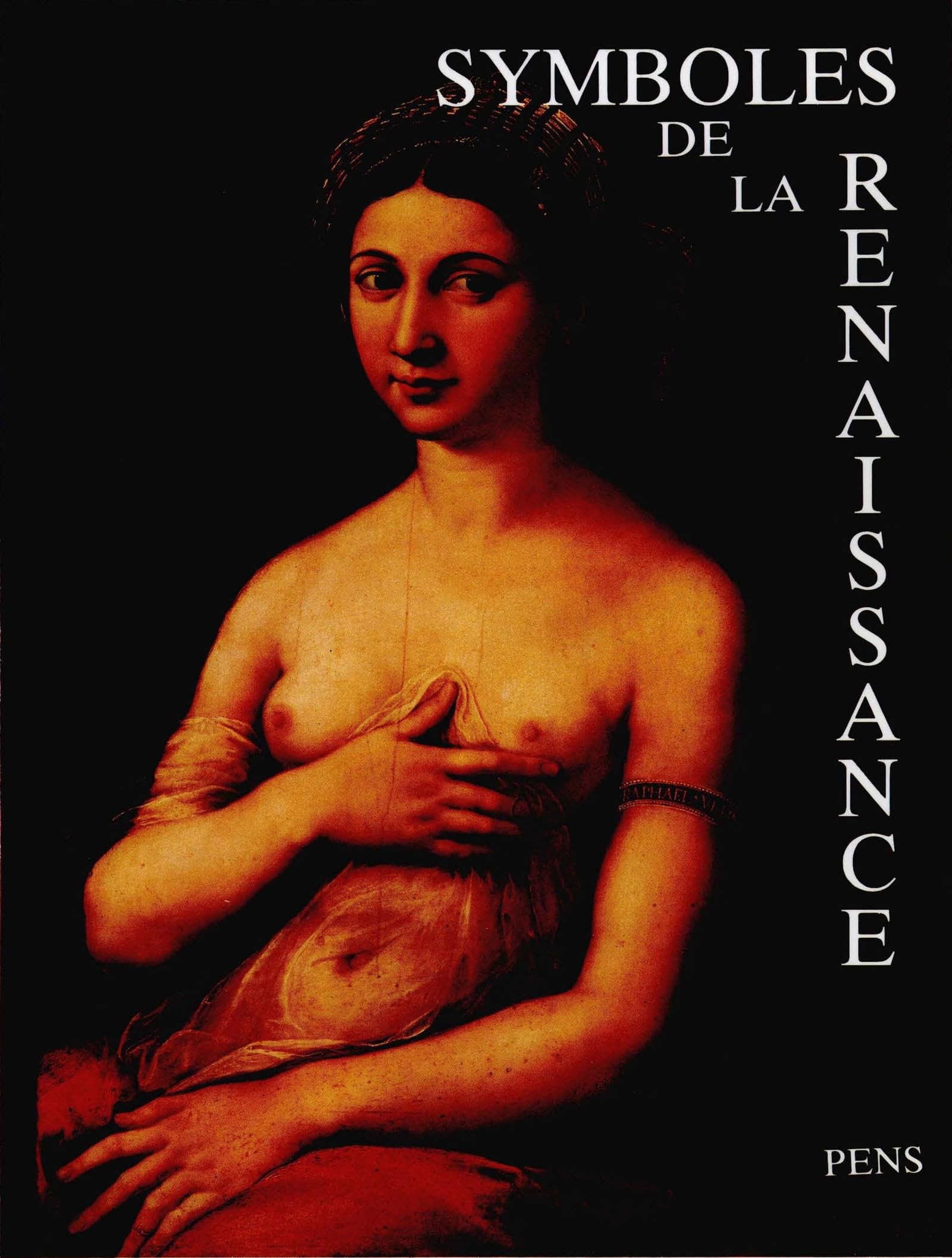 Symboles de la Renaissance Tome III : livre ésotérisme et guide art chrétien