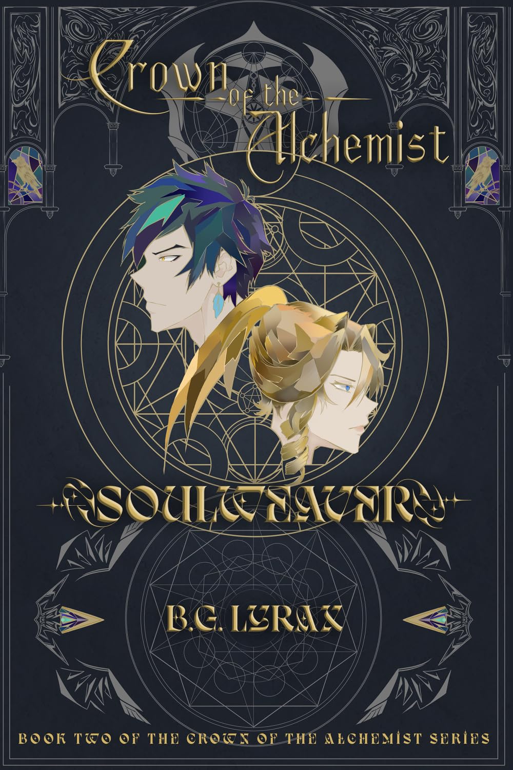 Soulweaver: Book Two of the Crown of the Alchemist Series: 2