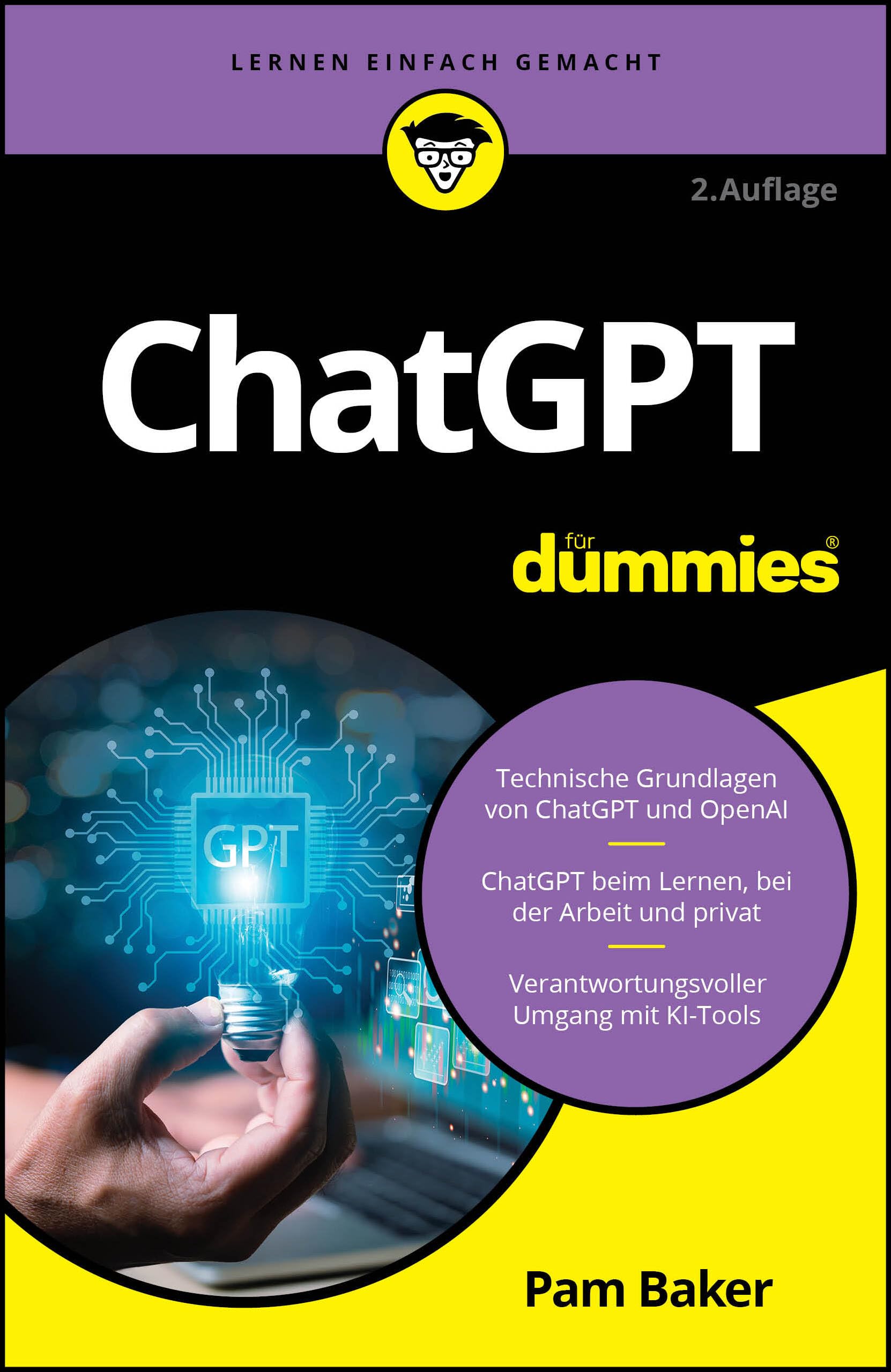 ChatGPT für Dummies: Erfolgreich mit KI - Künstliche Intelligenz verstehen und einfach nutzen