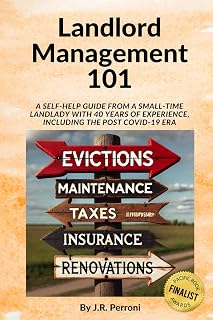 Landlord Management 101: Self-Help Guide from a Small-Time Landlady with 40 Years of Experience, Including the Post COVID-19 ERA