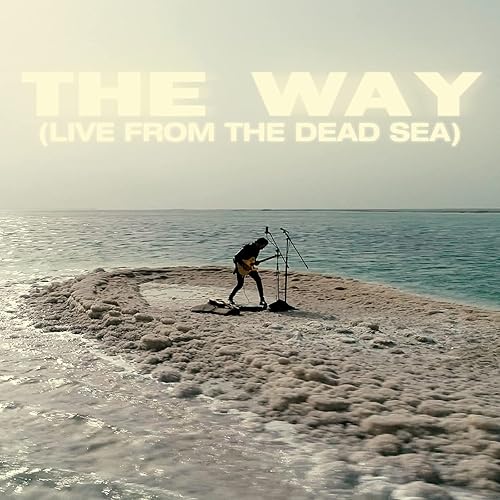 The Way (Live From The Dead Sea) By Dennis Lloyd On Amazon Music -  Amazon.com