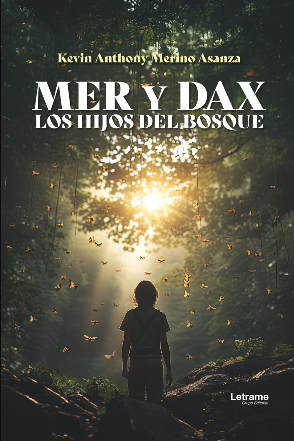 Mer y Dax: Los hijos del bosque: 1 (Fantasía)