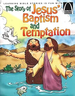 The Story of Jesus' Baptism and Temptation - Arch Books