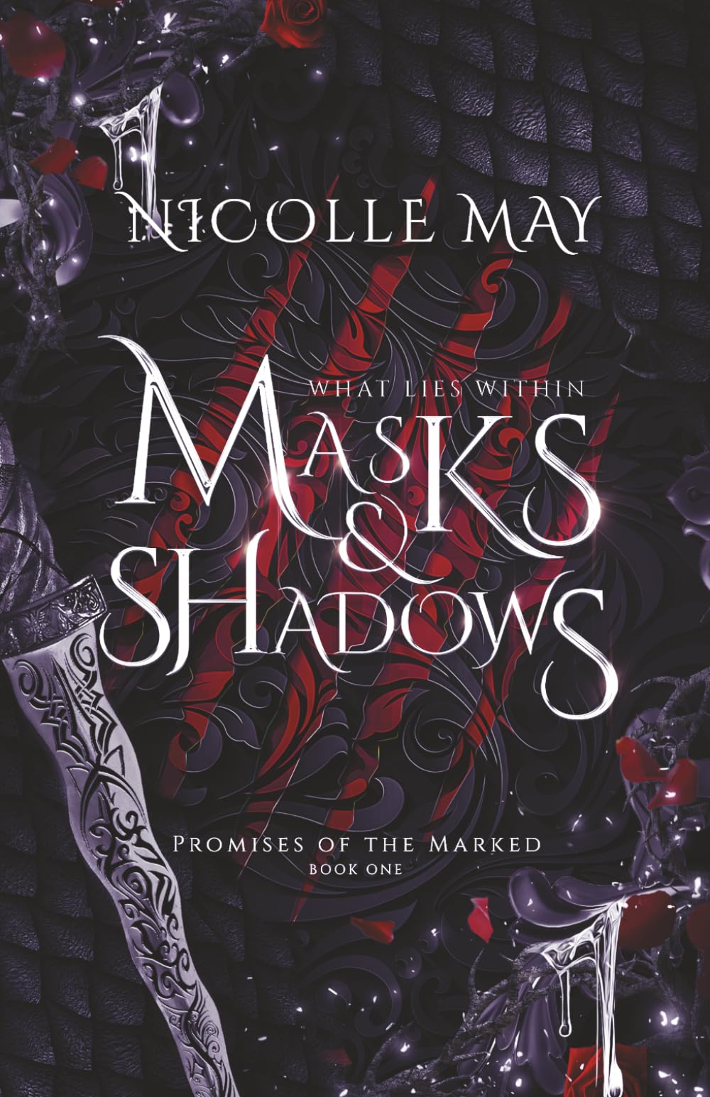 What Lies Within Masks & Shadows (Promises of the Marked)