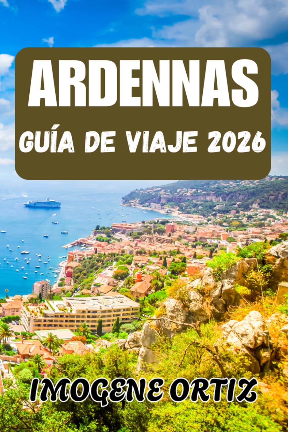 GUÍA DE VIAJE DE LAS ARDENAS 2026