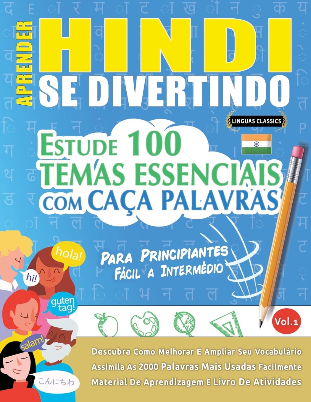 Aprender Hindi Se Divertindo! – Para Principiantes: Fácil a Intermédio – Estude 100 Temas Essenciais Com Caça Palavras – Vol.1