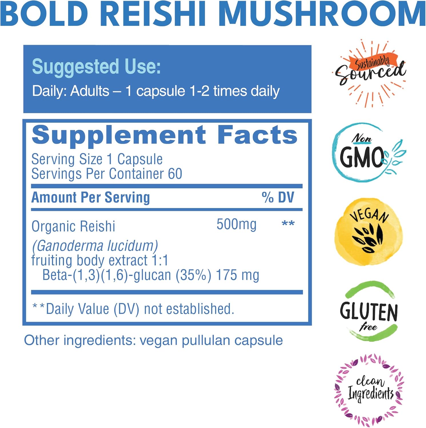 Bold Botanica Reishi Mushroom Capsules - 100% Fruiting Body - Concentrated Organic Reishi Extract for Immune Support & Core Wellness - No Mycelia & No Grain - 60 Vegan Capsules - Image 2