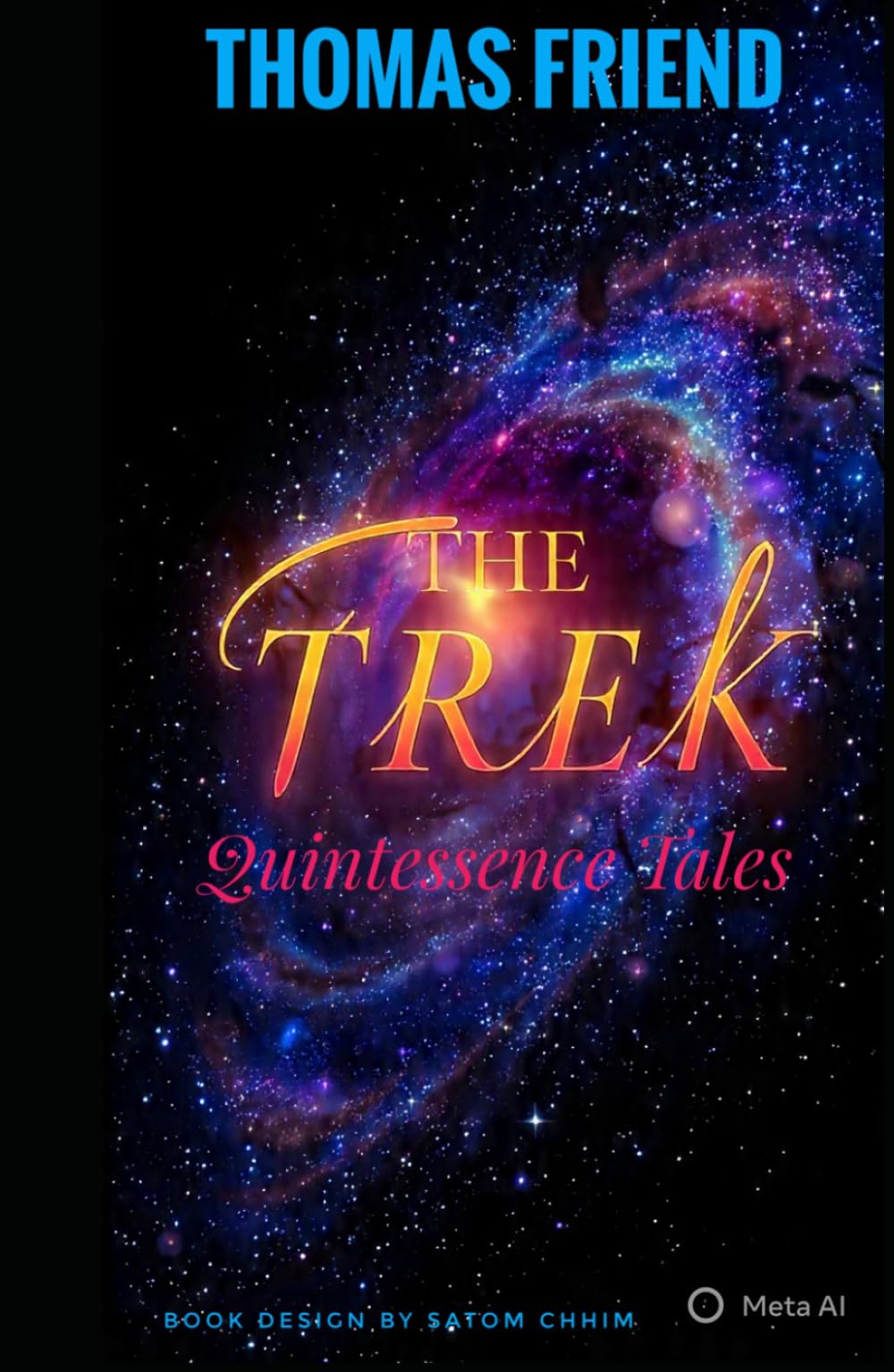 The Trek: Quintessence Tales