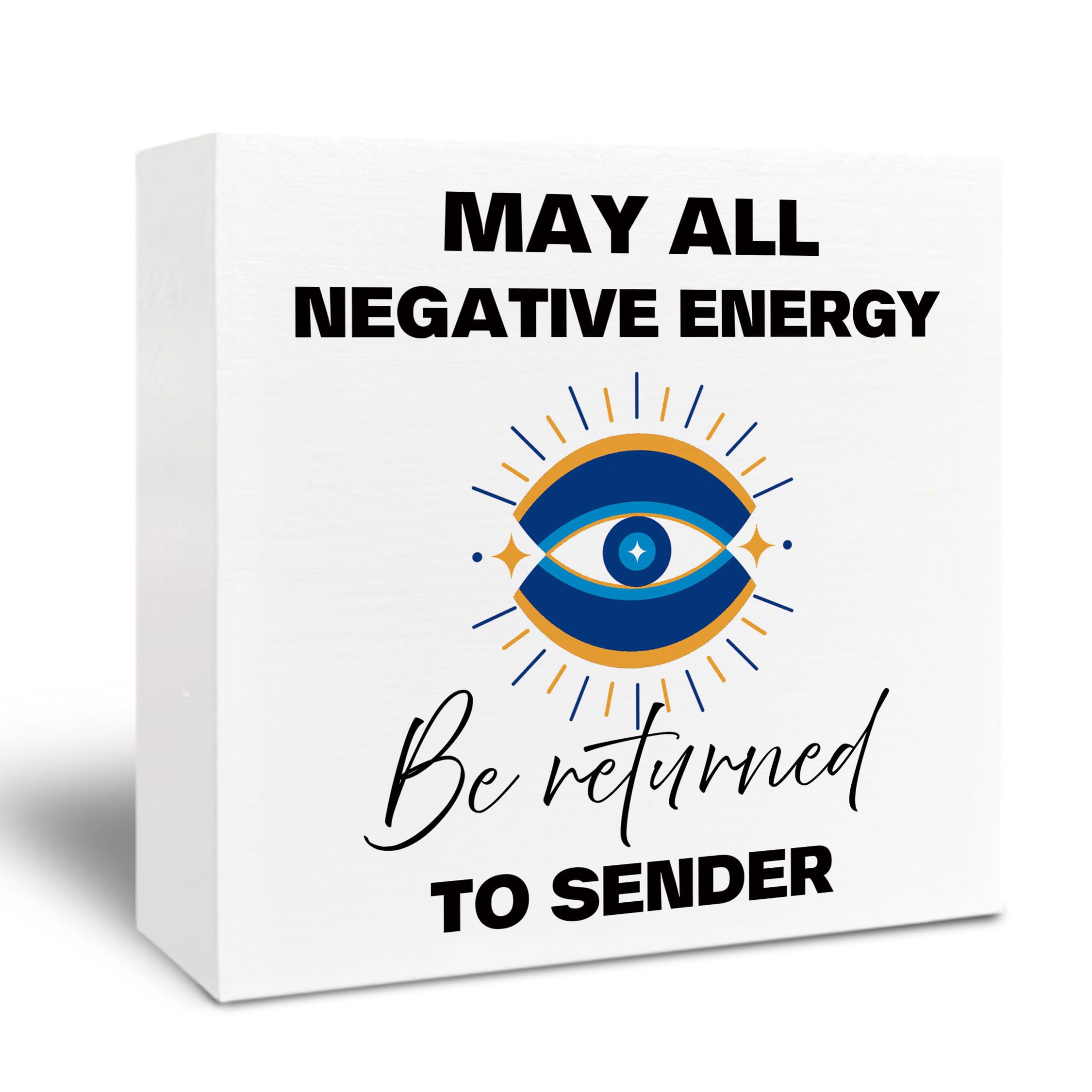 Inspirational Evil Eye Wooden Box Signs - Inspirational Desk Signs 5x5, May All Negative Energy Be Returned to Sender Wood Sign for Home Farmhouse Office Shelf Decor