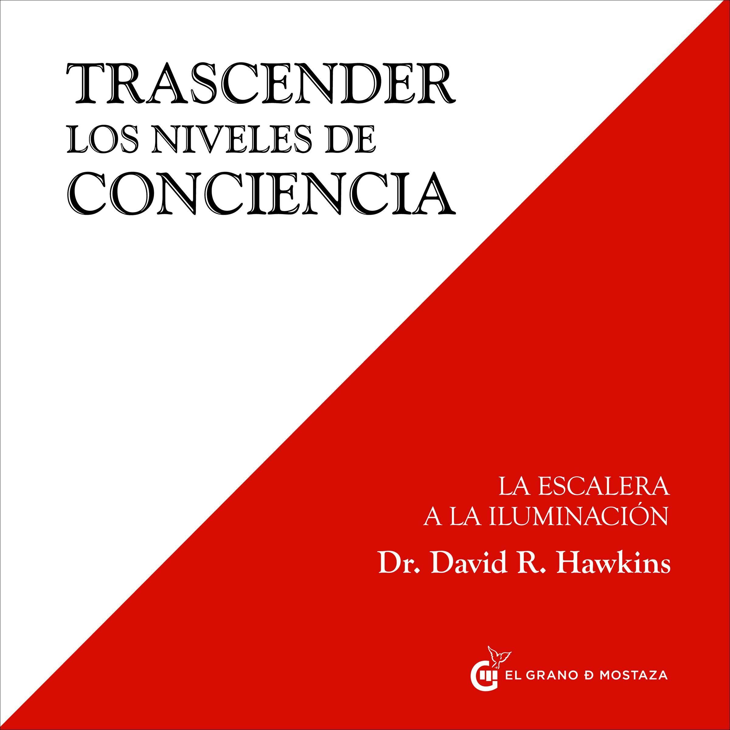 Trascender Los Niveles De Conciencia [Transcending Levels of Consciousness]